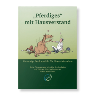 Günter Veichtlbauer - "Pferdiges" mit Hausverstand