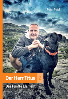 Der Herr Titus 2 - Das Fünfte Element - Peter Petzl